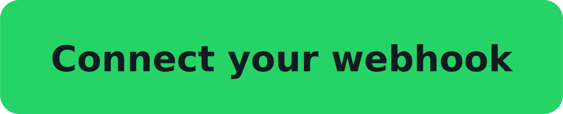 Connect your webhook