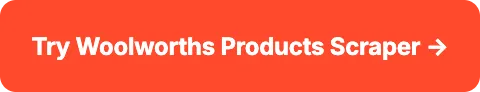 Try Woolworths Products Scraper