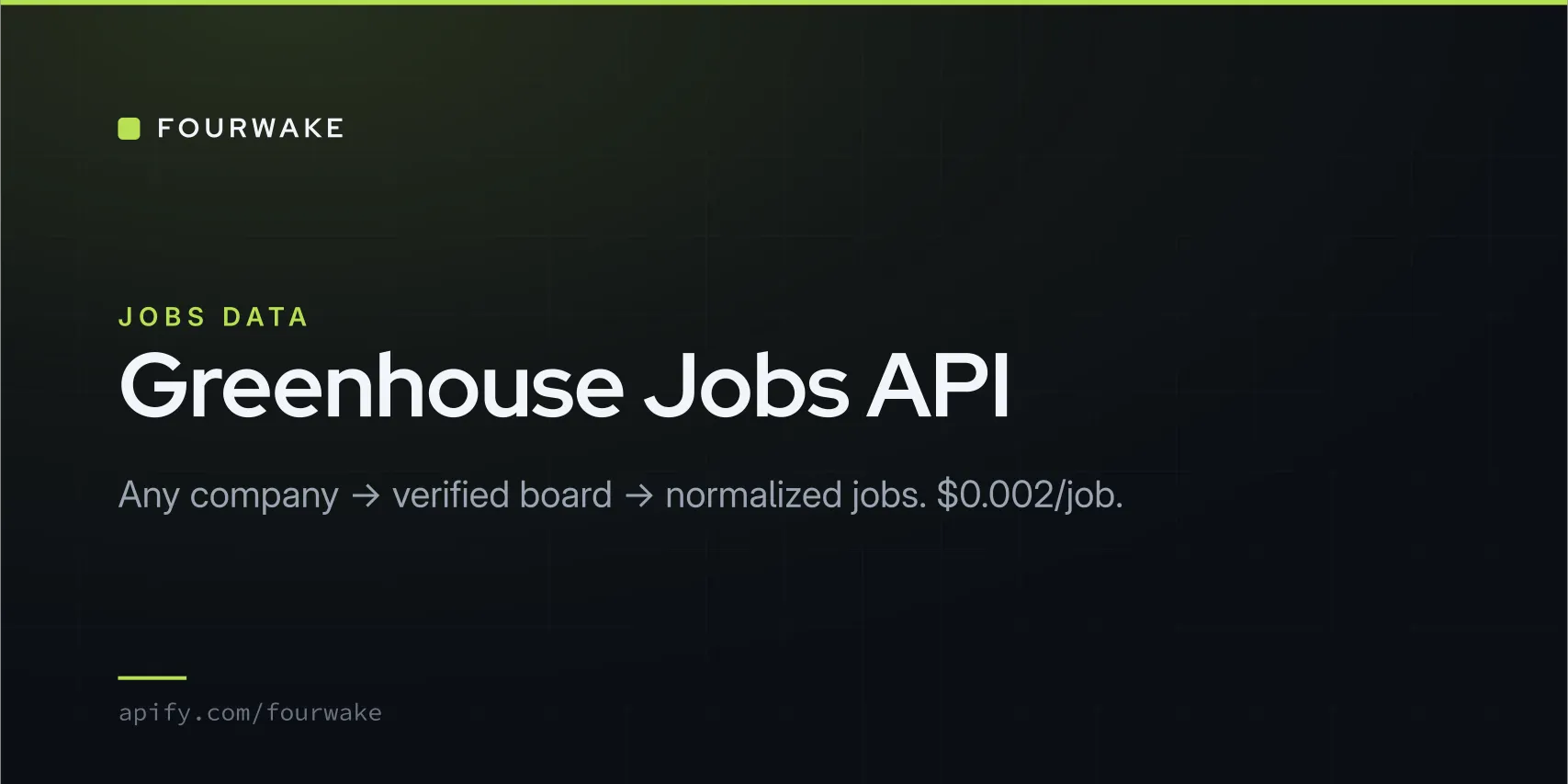 Greenhouse Jobs API — Any Company Name to Verified Board to Normalized Jobs