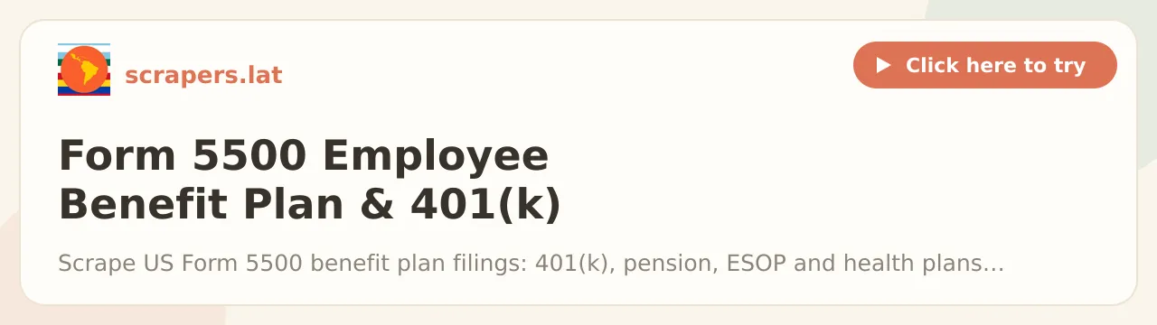 Form 5500 Employee Benefit Plan & 401(k) Filings Scraper