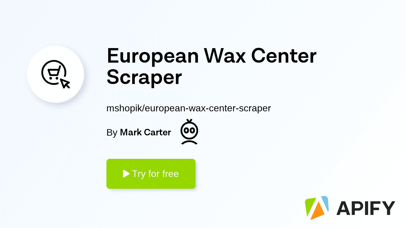 European Wax Center Scraper · Apify