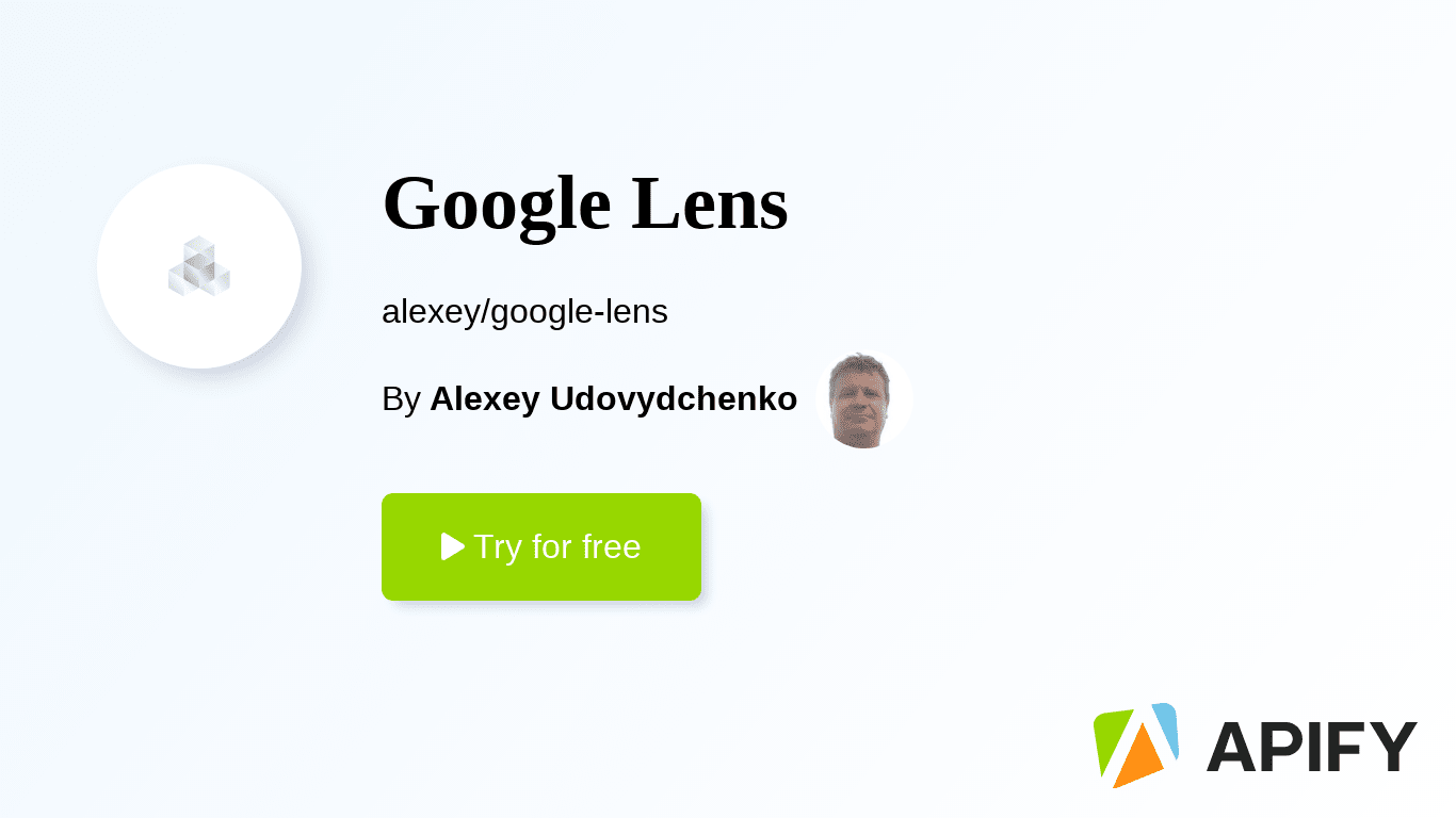 Input · 👁 Google Lens API · Apify