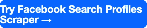 Try Facebook Search Profiles Scraper
