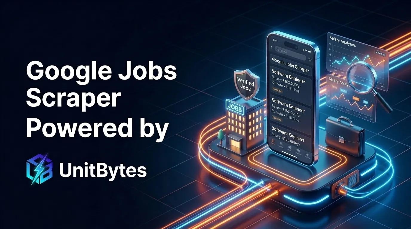 Google Jobs Scraper & Hiring Signal API by UnitBytes