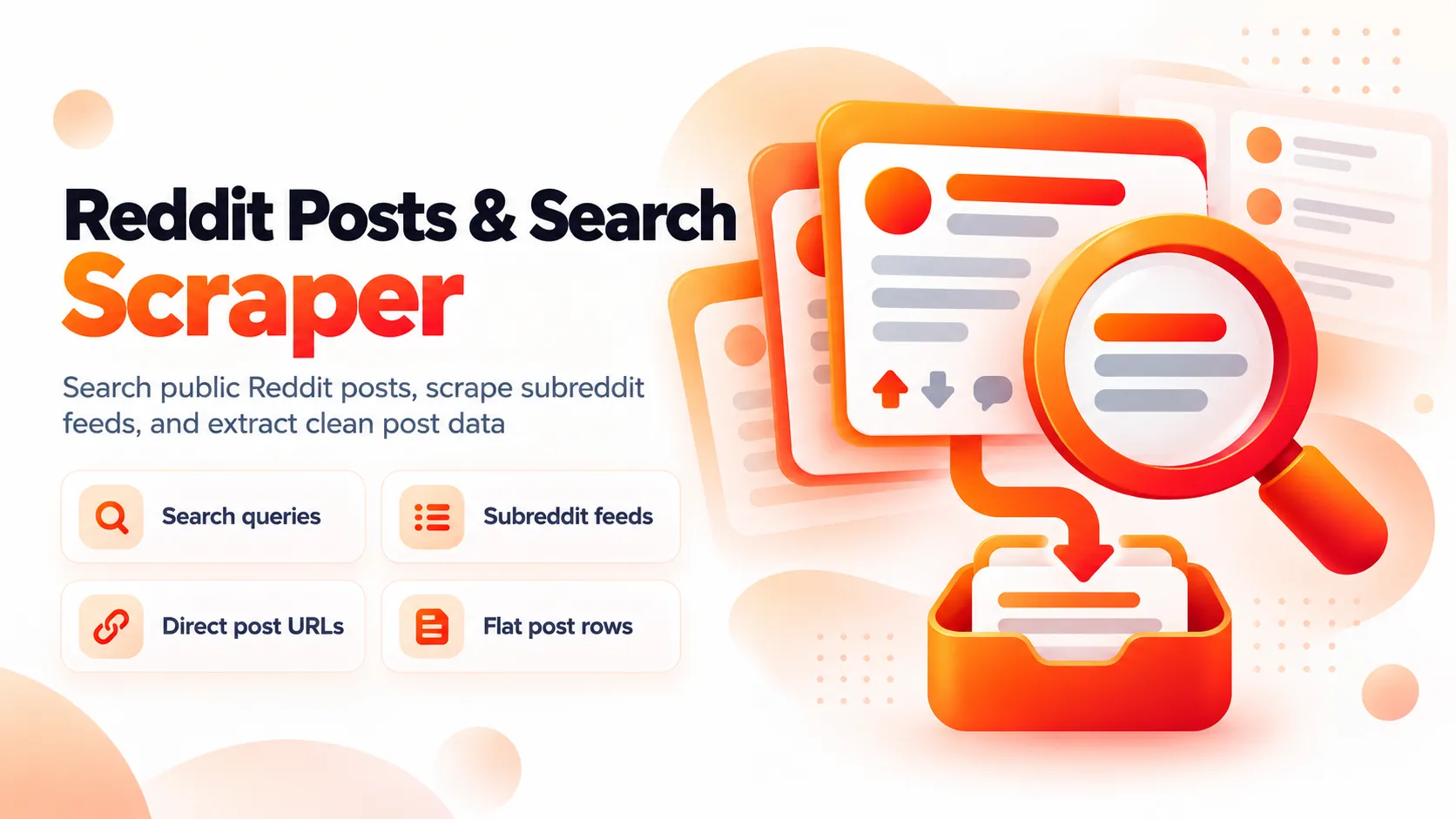 Reddit Posts & Search Scraper — subreddit feeds, Reddit search and post URLs in, one deduplicated post row out Reddit Posts & Search Scraper