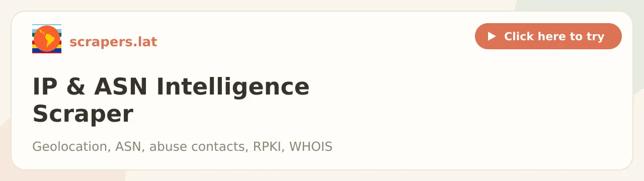 IP & ASN Intelligence Scraper (Geo, Abuse, RPKI, WHOIS)