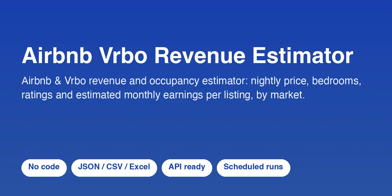 Airbnb Vrbo Revenue Estimator - scrape data with Apify
