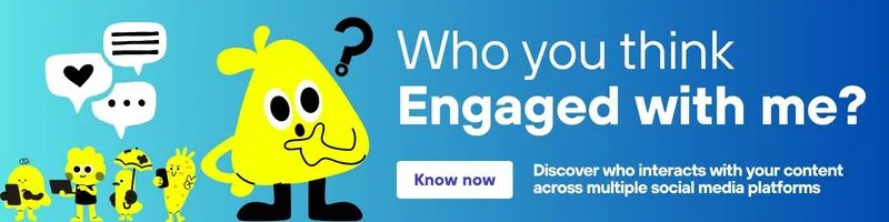 Who Engaged With Me Banner