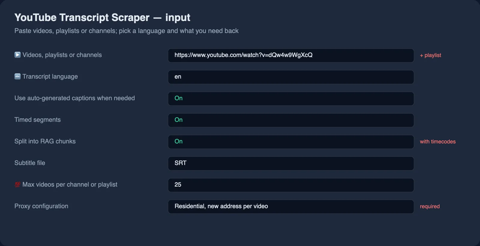 YouTube Transcript Scraper input: video, playlist and channel URLs, language, RAG chunks and subtitle format