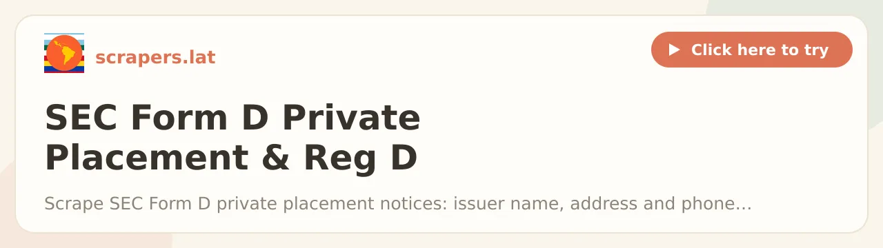 SEC Form D Private Placement & Reg D Offering Scraper