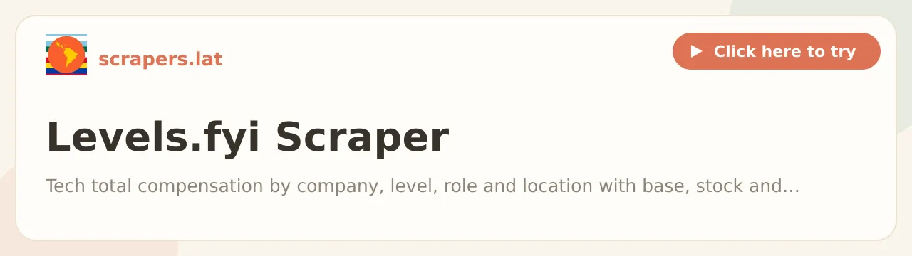 Levels.fyi Scraper (Tech Salary & Total Compensation)
