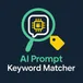 AI Prompt Keyword Matcher avatar