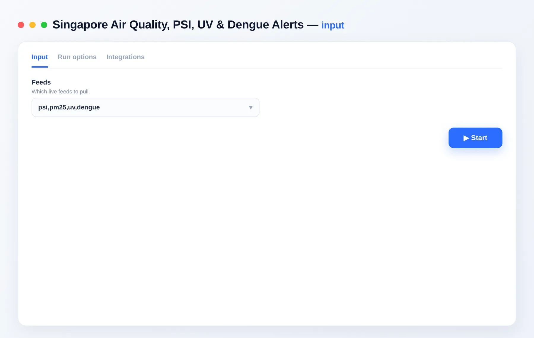 Singapore Environment Scraper input — pick the PSI, PM2.5, UV and dengue feeds in the Apify Console