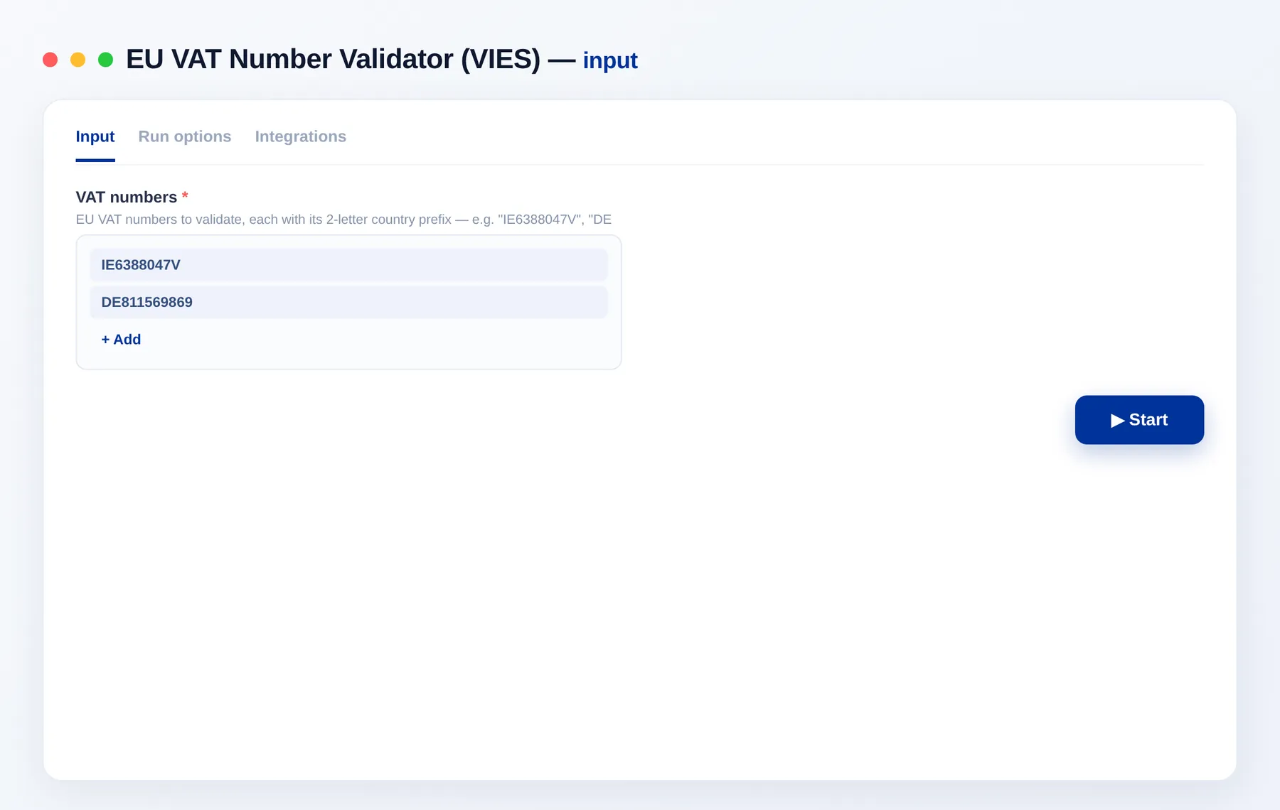 EU VAT Number Validator input — a list of VAT numbers in the Apify Console