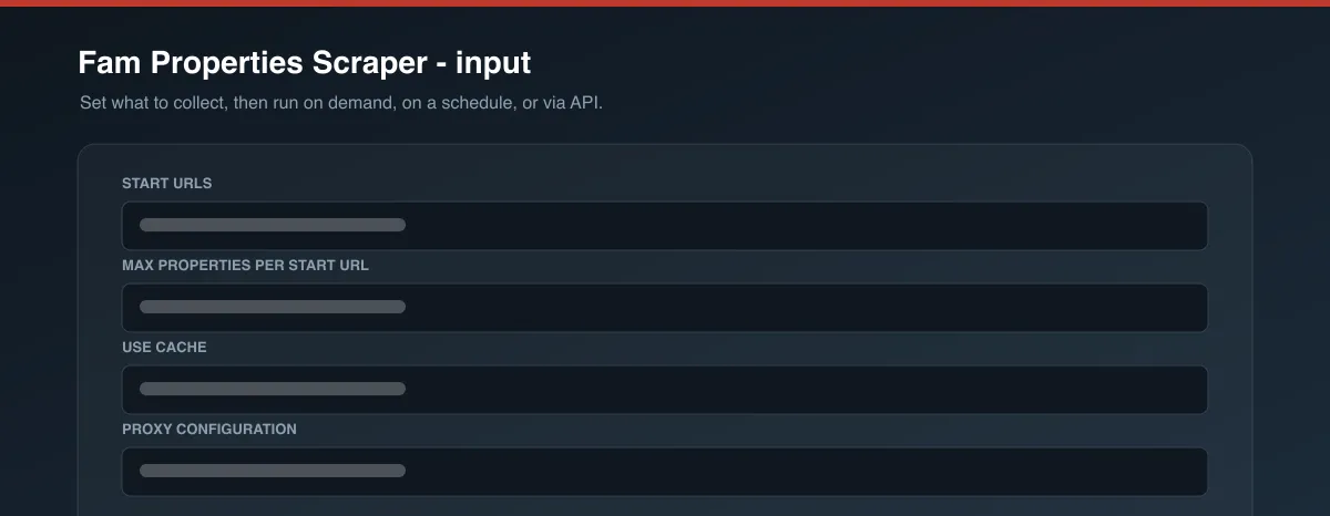 Fam Properties Scraper input options