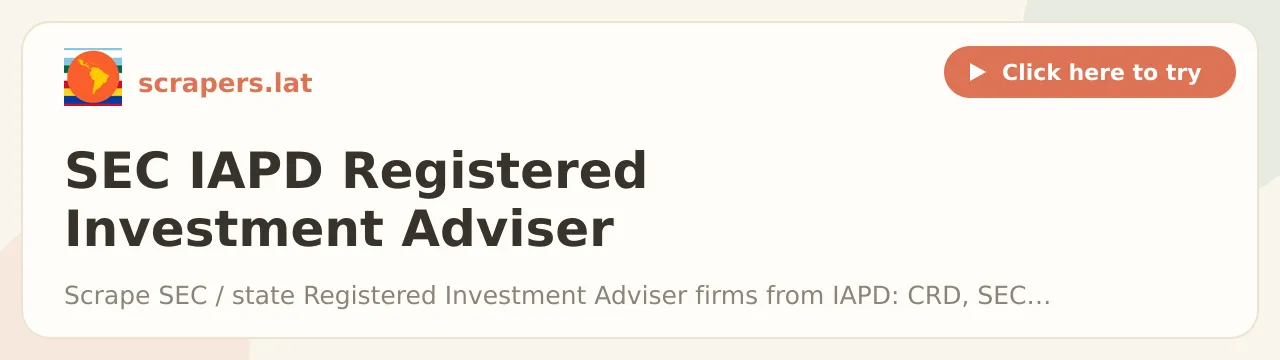 SEC IAPD Registered Investment Adviser (RIA) Firm Scraper