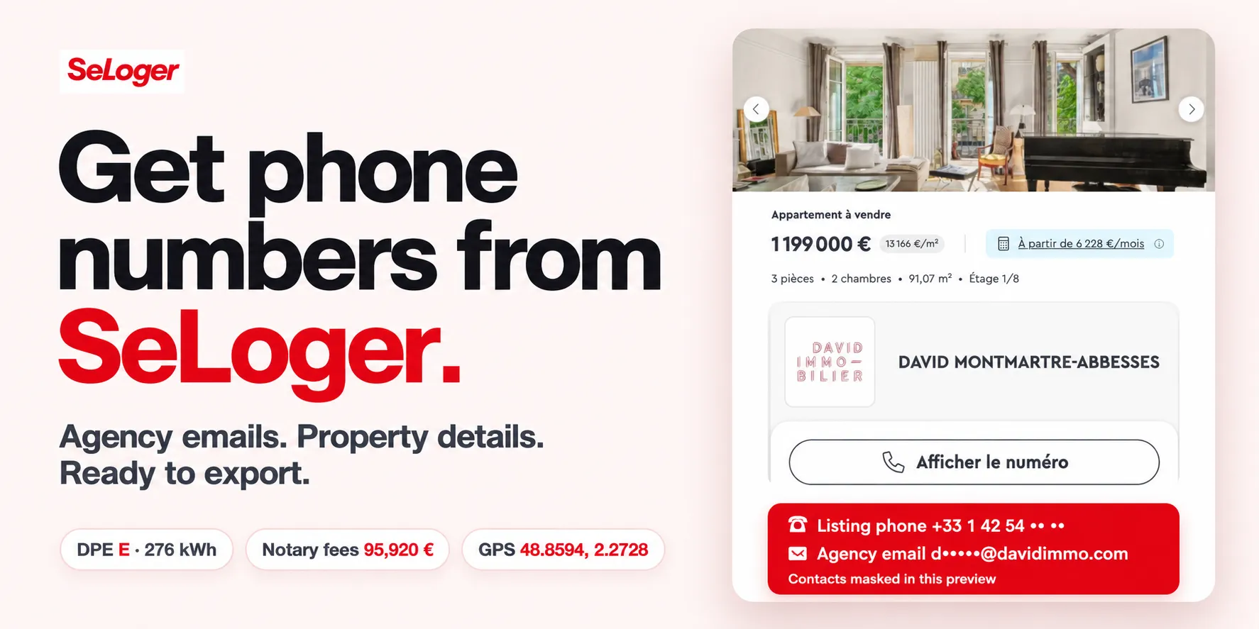 Get phone numbers from SeLoger. Agency emails and property details, ready to export.