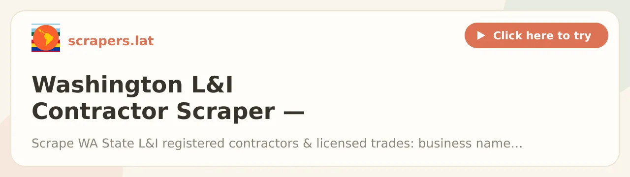 Washington L&I Contractor Scraper: Leads, Bond, Insurance