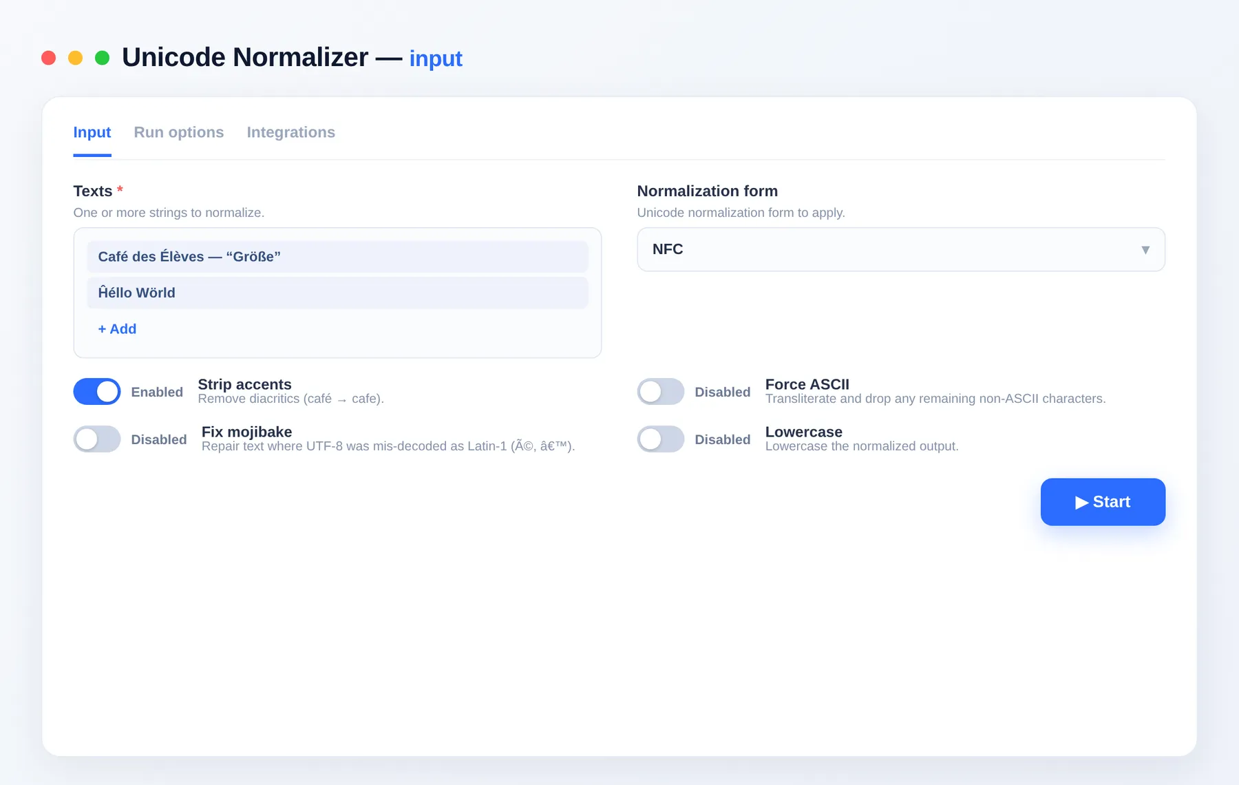 Unicode Normalizer input — configure the options in the Apify Console