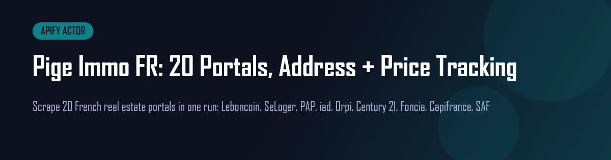 Pige Immo FR scraper banner