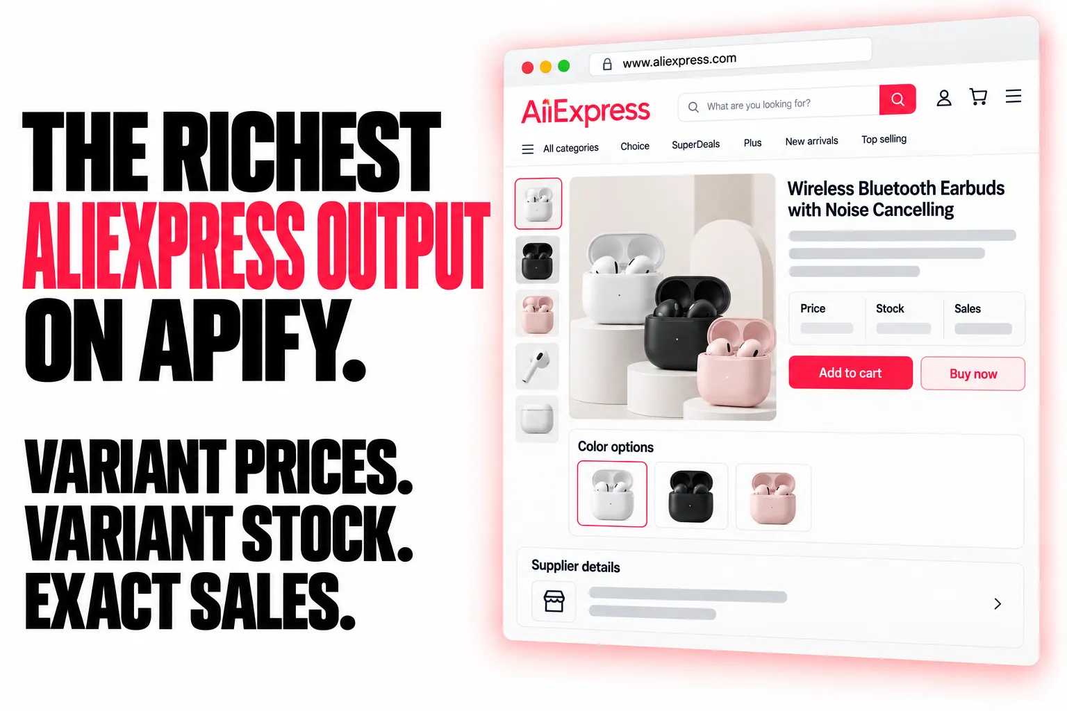 THE RICHEST ALIEXPRESS OUTPUT ON APIFY. VARIANT PRICES. VARIANT STOCK. EXACT SALES.