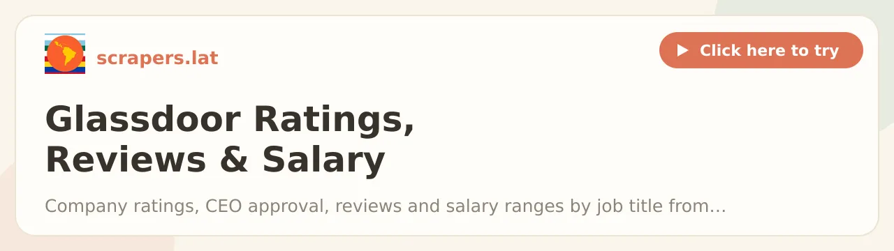 Glassdoor Company Ratings, Reviews & Salary Scraper