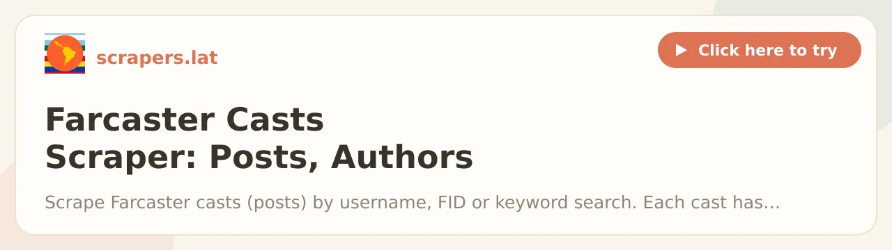 Farcaster Casts Scraper: Posts, Authors & Engagement