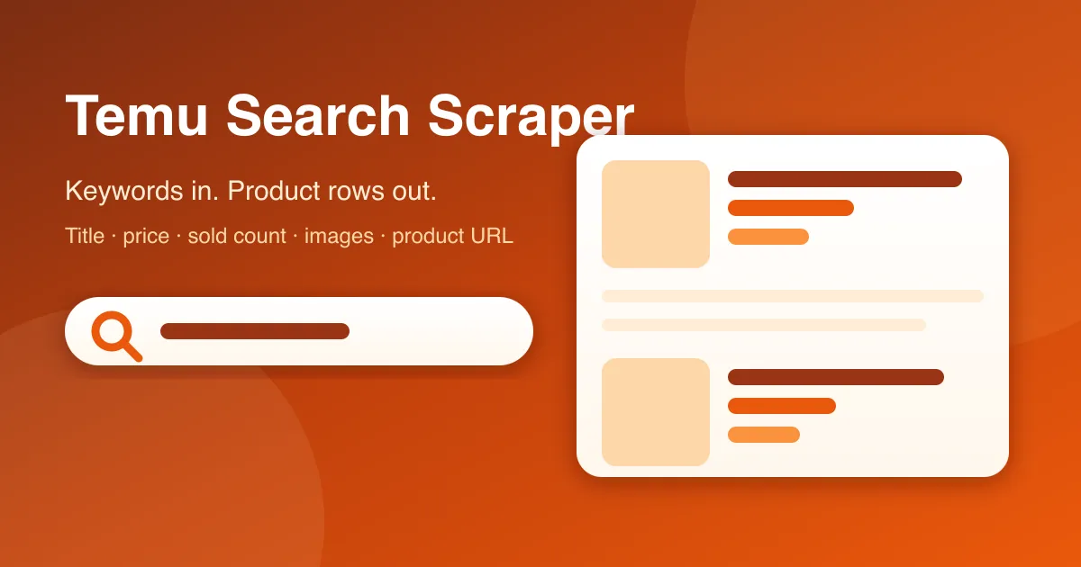 Temu Search Scraper — keywords in, product rows out