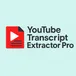 YouTube Transcript Extractor Pro avatar