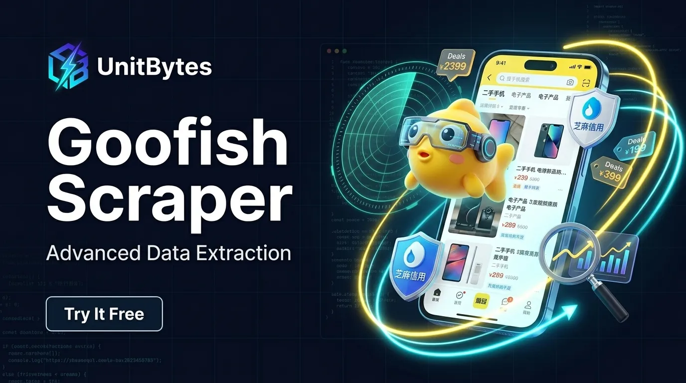 Goofish Xianyu Scraper by UnitBytes