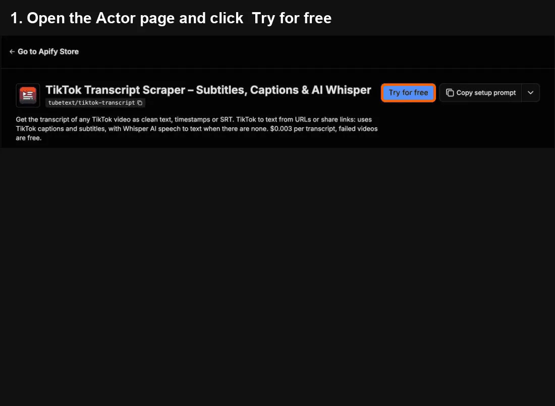 TikTok Transcript Scraper quick start: click Try for free, paste your input, click Start, export to Excel