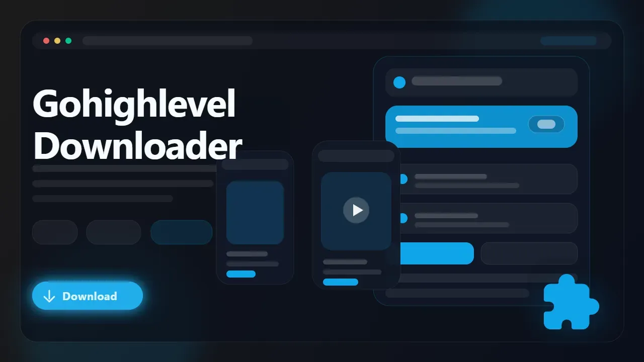 GoHighLevel Downloader