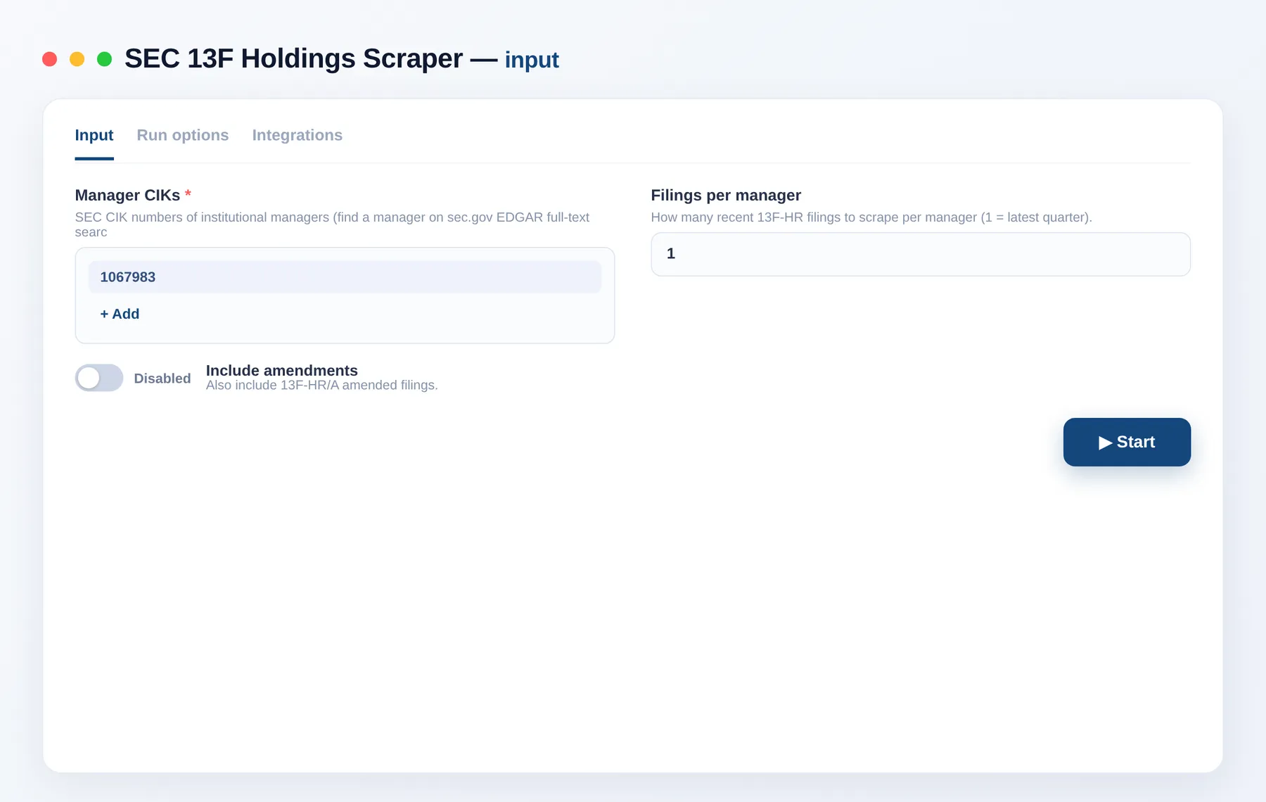 SEC 13F Holdings Scraper input — CIKs, max filings and amendments in the Apify Console