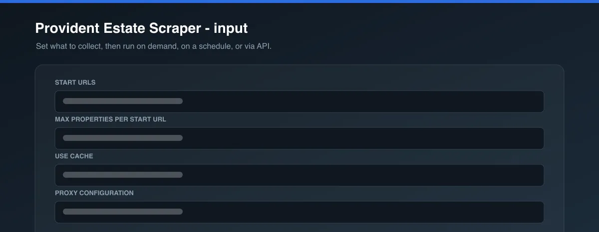 Provident Estate Scraper input options