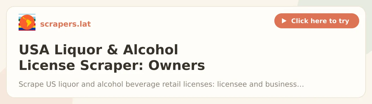 USA Liquor & Alcohol License Scraper: Owners & Addresses