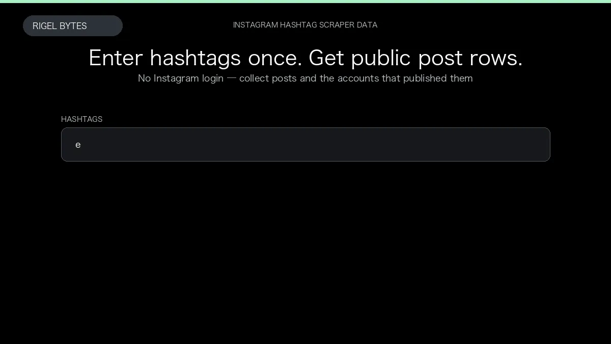 Instagram Hashtag Scraper — input to structured data