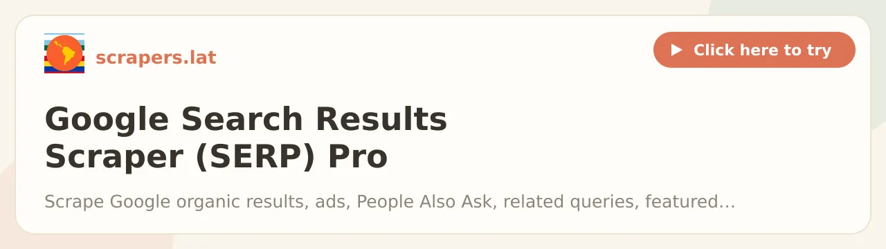 Google Search Results Scraper (SERP) Pro