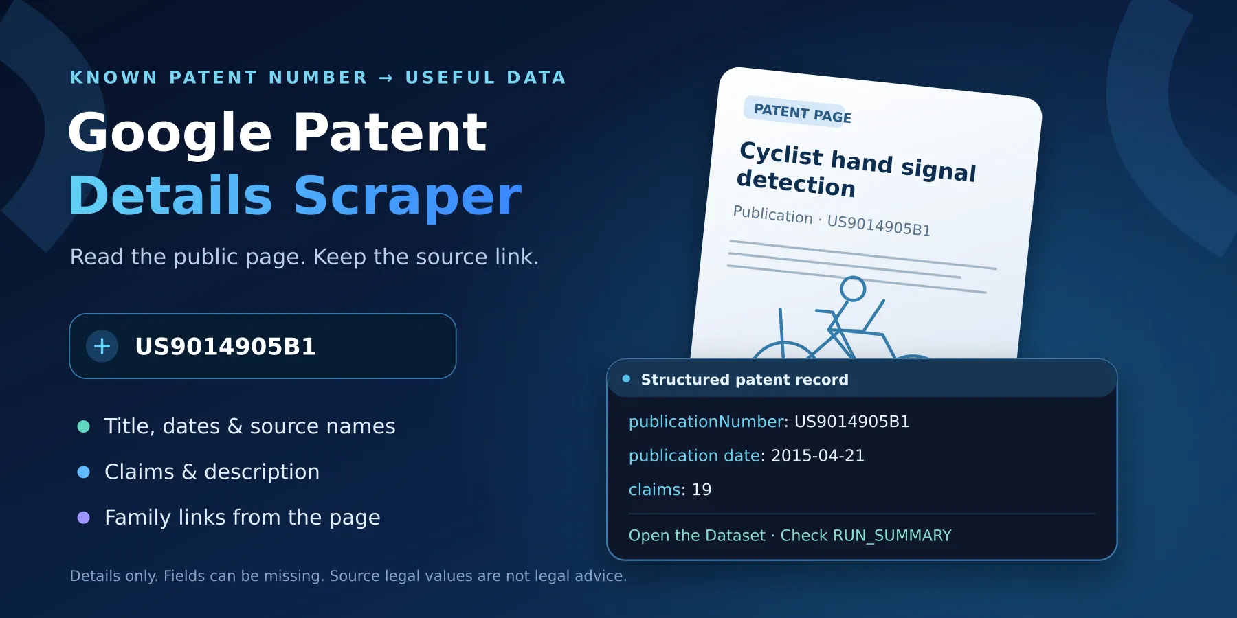 Google Patent Details Scraper: enter a known publication number to get source-linked metadata, claims and family data