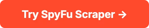 Try SpyFu Scraper