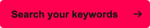 Search your keywords →