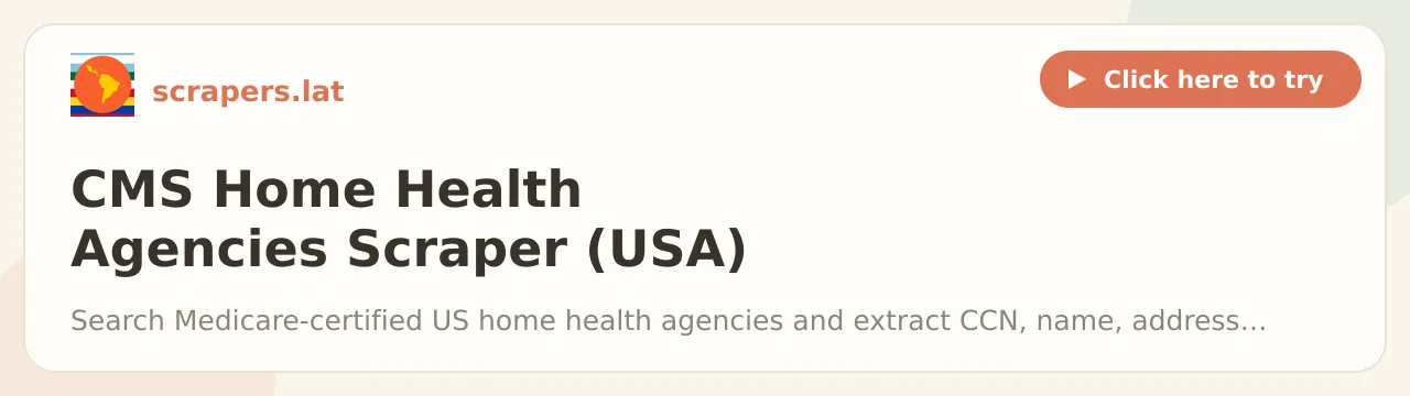 CMS Home Health Agencies Scraper (USA)