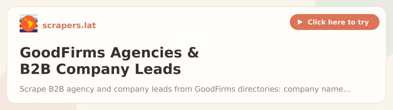 GoodFirms Agencies & B2B Company Leads Scraper