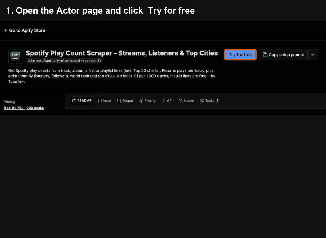 Spotify Play Count Scraper quick start: click Try for free, paste your input, click Start, export to Excel