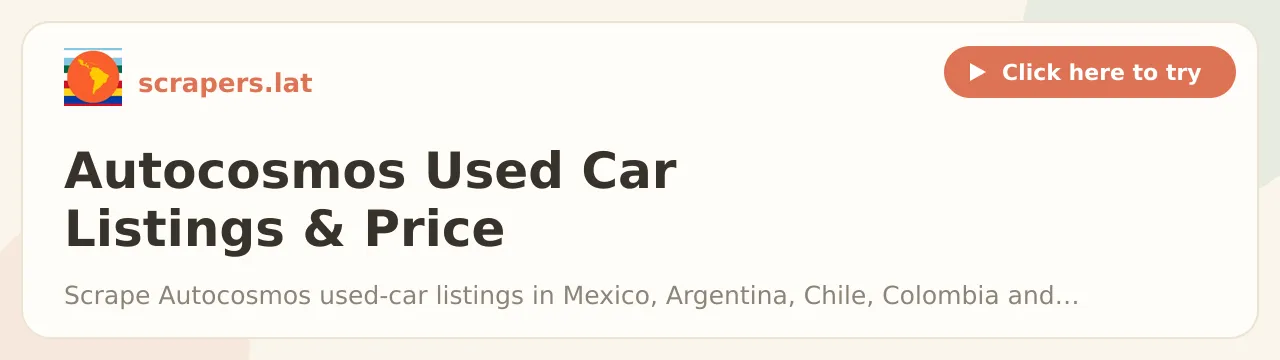 Autocosmos Used Car Listings & Price Scraper (LATAM)