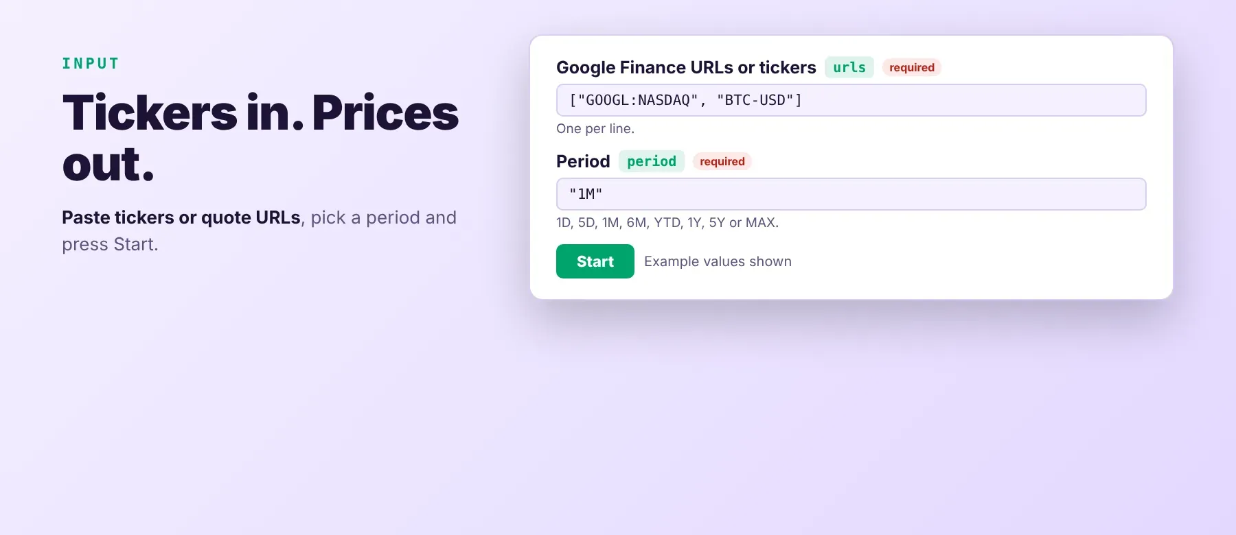 Google Finance Scraper input: tickers or URLs and a period