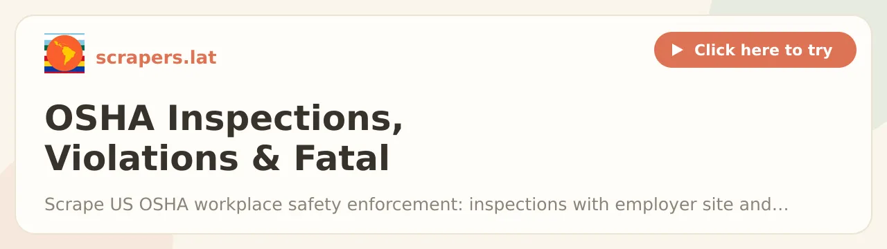 OSHA Inspections, Violations & Fatal Accident Scraper
