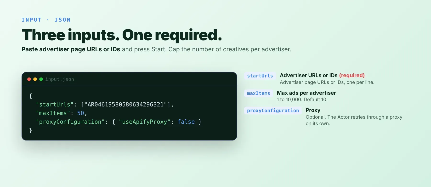 Google Ads Scraper input: advertiser URLs or IDs, max ads per advertiser and proxy