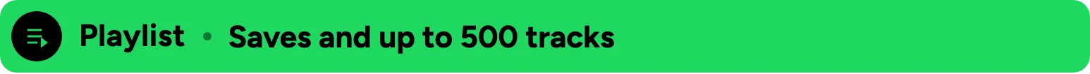 Spotify playlist mode returns save count, owner and up to 500 tracks with play counts and the date each was added