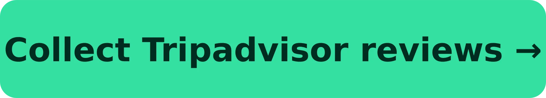 Collect Tripadvisor reviews