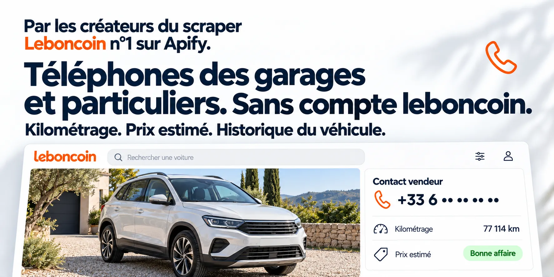 Téléphones des garages et particuliers, sans compte leboncoin. Kilométrage, prix estimé, historique du véhicule.
